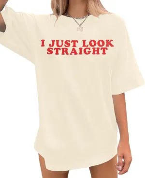 Lesbian Pride Shirt Women I Just Look Straight LGBT Tshirt Gay Pride Month Tee Funny Letter Print Casual Tops