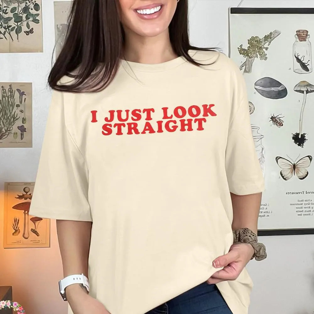 Lesbian Pride Shirt Women I Just Look Straight LGBT Tshirt Gay Pride Month Tee Funny Letter Print Casual Tops