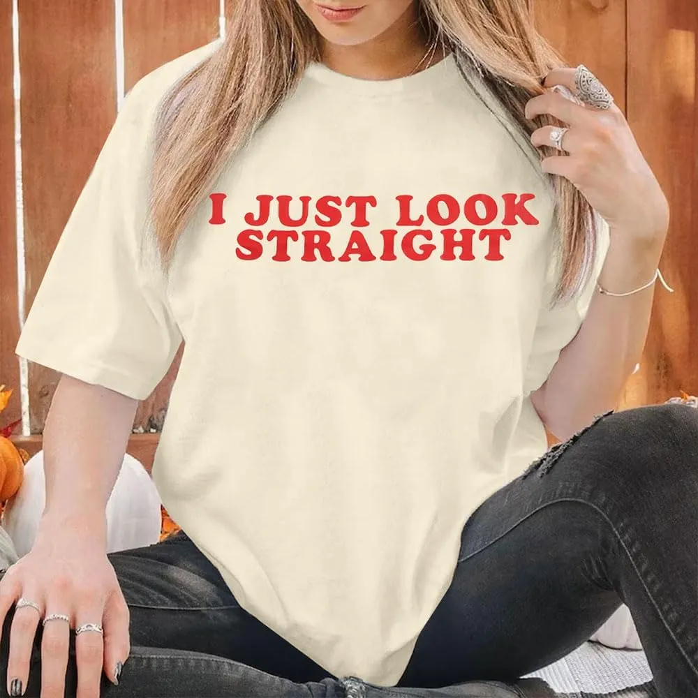 Lesbian Pride Shirt Women I Just Look Straight LGBT Tshirt Gay Pride Month Tee Funny Letter Print Casual Tops